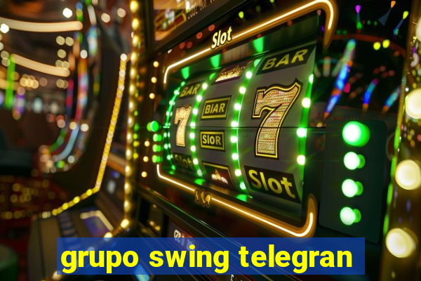 grupo swing telegran